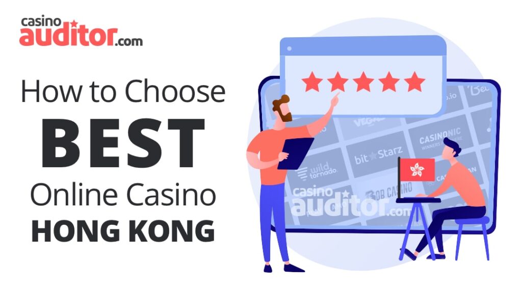 How to Choose Best Online Casino Hong Kong