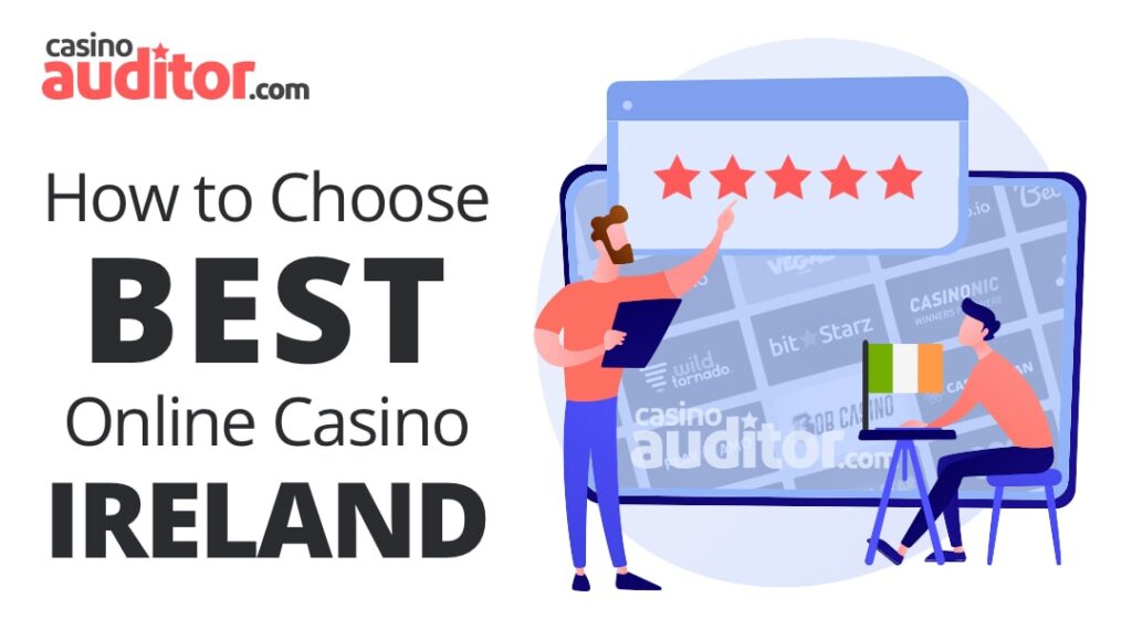 How to Choose Best Online Casino Ireland