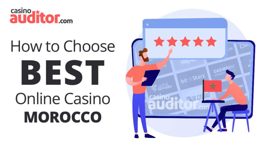 How to Choose Best Online Casino Morocco