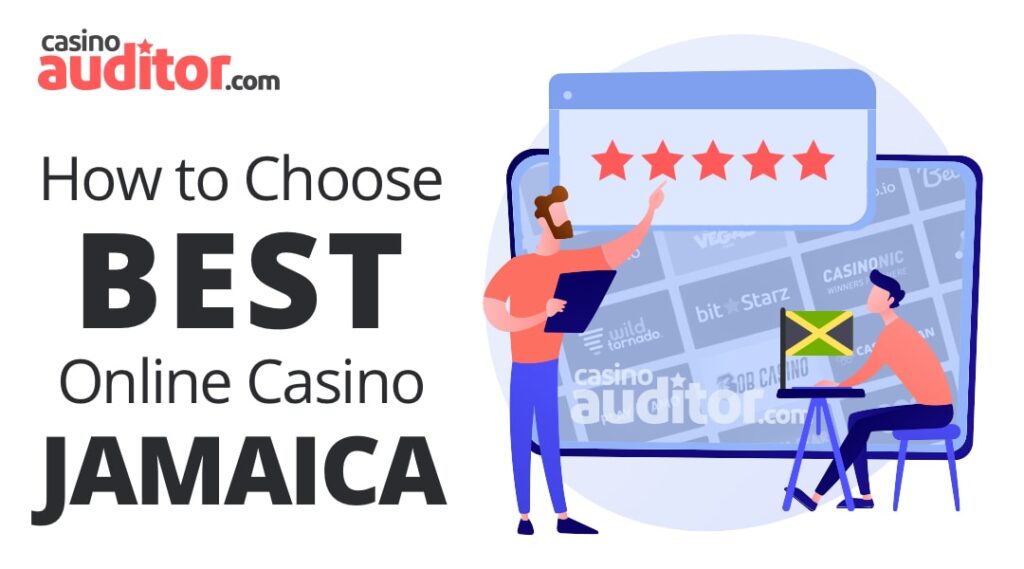 How to Choose Best Online Casino Jamaica